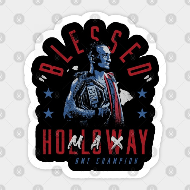 Max Holloway Blessed BMF Champion Sticker by artbygonzalez